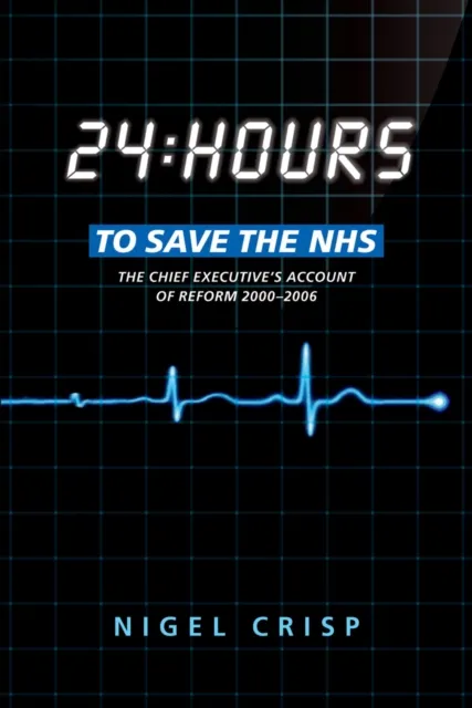 24 hours to save the NHS