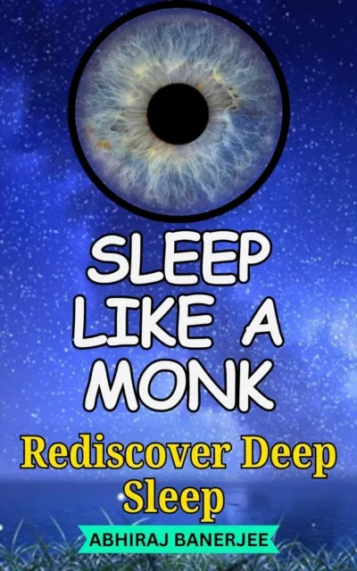 Sleep like a Monk