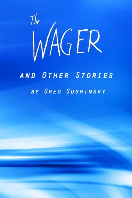Wager and Other Stories