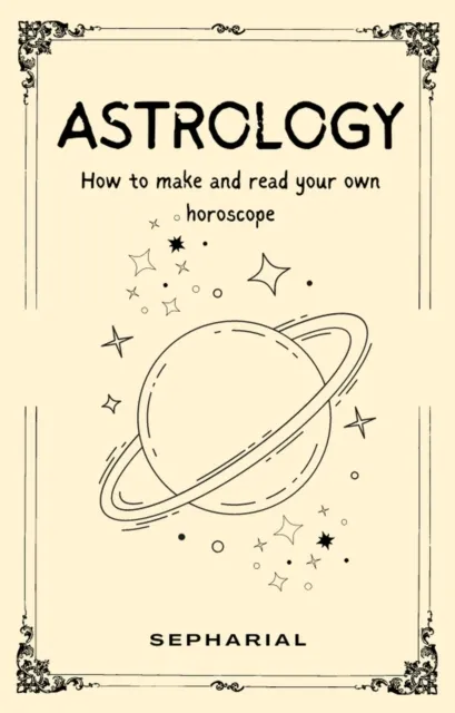Astrology - How To Read Horoscopes