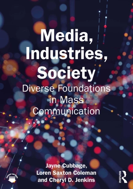 Media, Industries, Society