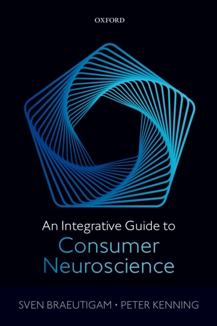 Integrative Guide to Consumer Neuroscience