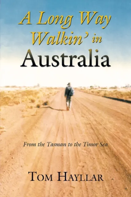 Long Way Walkin' in Australia