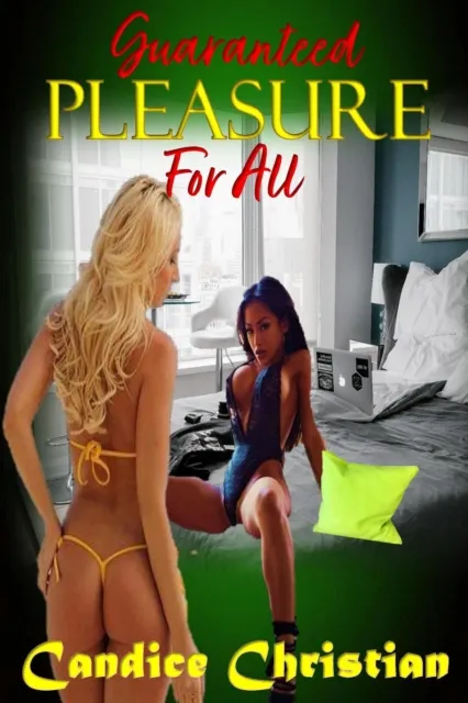 Guaranteed Pleasure for All