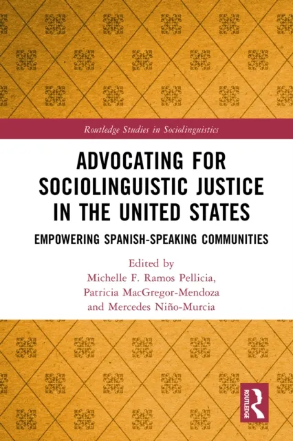 Advocating for Sociolinguistic Justice in the United States