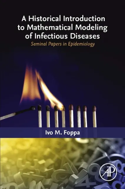 Historical Introduction to Mathematical Modeling of Infectious Diseases
