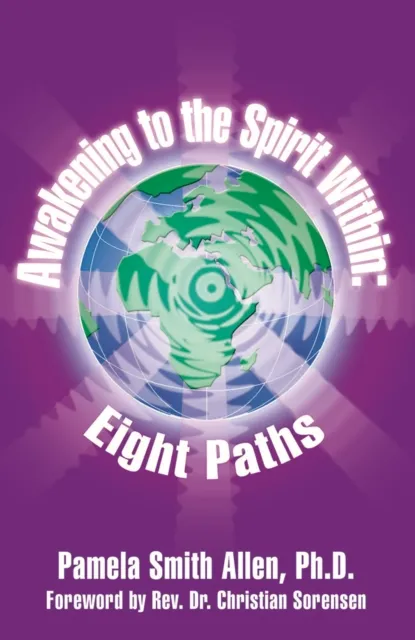 Awakening to the Spirit Within: Eight Paths