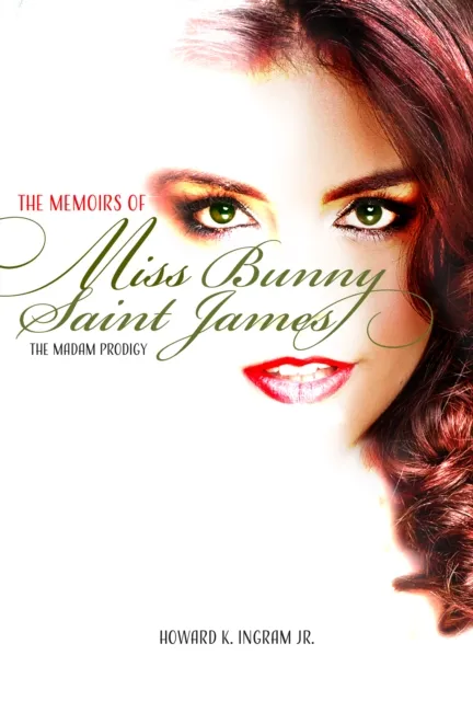 Memoirs of Miss Bunny Saint James