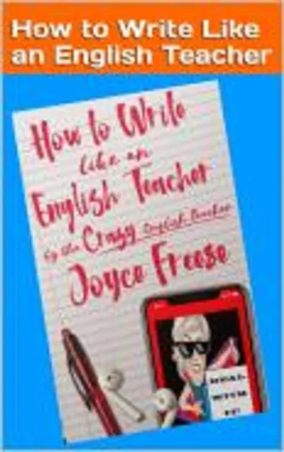 How To Write Like an English Teacher