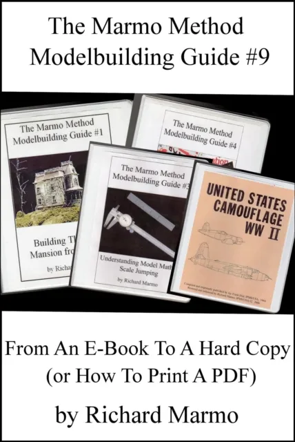 Marmo Method Modelbuilding Guide #9: From An E-Book To A Hard Copy (or How To Print A PDF)