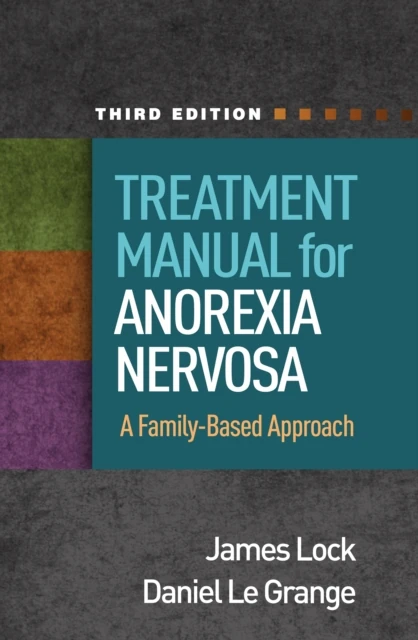 Treatment Manual for Anorexia Nervosa