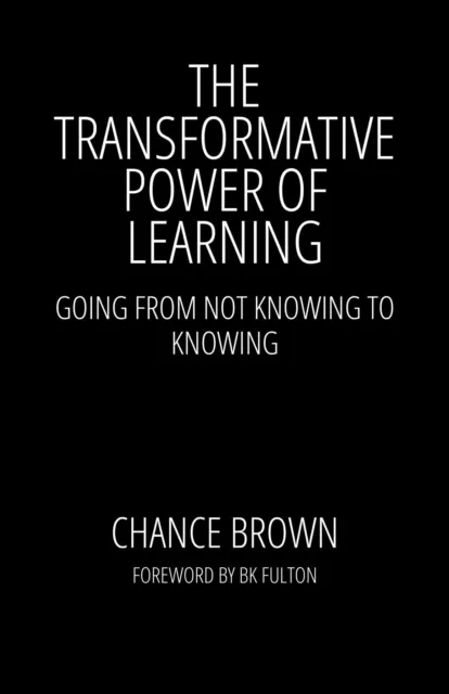 Transformative Power of Learning