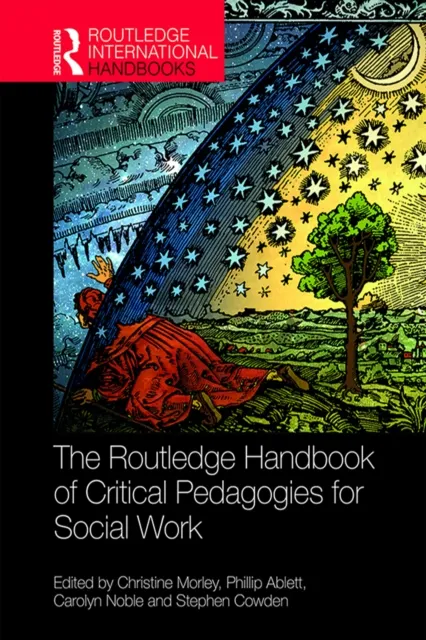 Routledge Handbook of Critical Pedagogies for Social Work