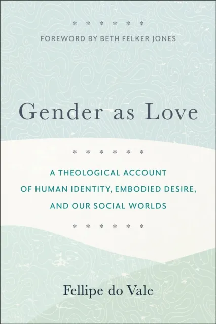 Gender as Love