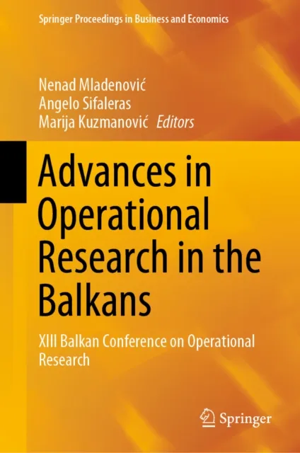 Advances in Operational Research in the Balkans