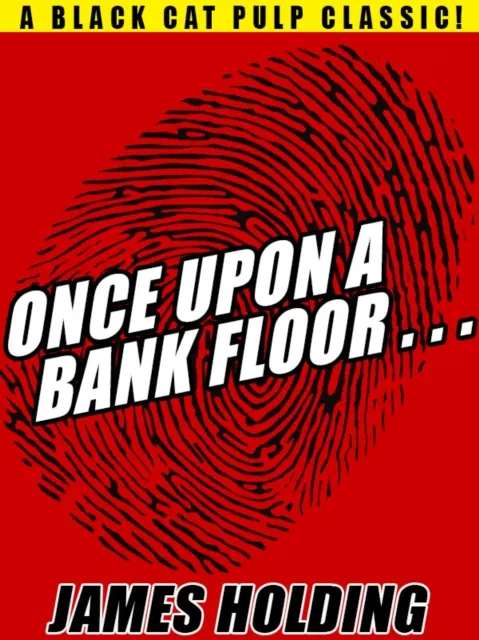 Once Upon a Bank Floor...