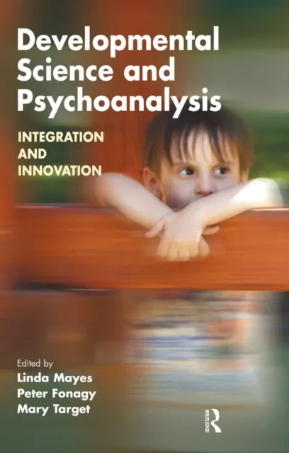 Developmental Science and Psychoanalysis