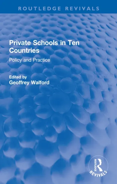 Private Schools in Ten Countries