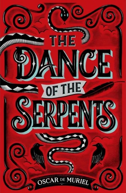 Dance of the Serpents