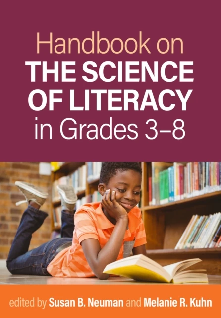 Handbook on the Science of Literacy in Grades 3-8