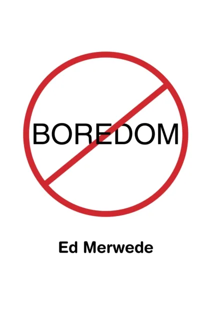 Boredom