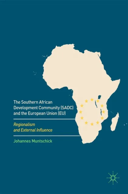 Southern African Development Community (SADC) and the European Union (EU)