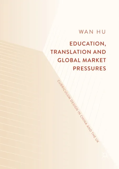 Education, Translation and Global Market Pressures