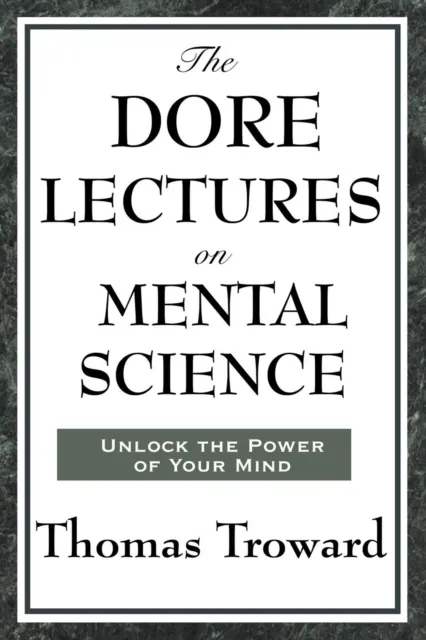 Dore Lectures on Mental Science