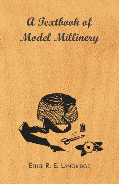 Textbook of Model Millinery