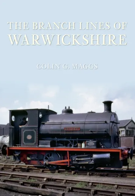 Branch Lines of Warwickshire