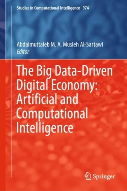 Big Data-Driven Digital Economy: Artificial and Computational Intelligence