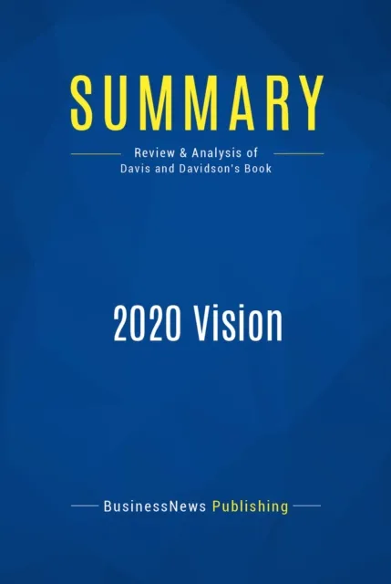 Summary: 2020 Vision