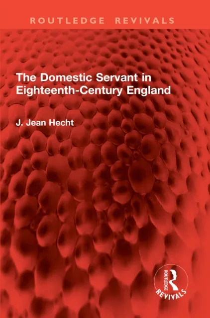 Domestic Servant in Eighteenth-Century England