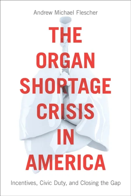 Organ Shortage Crisis in America