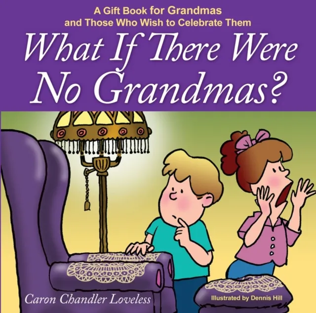 What if There Were No Grandmas?