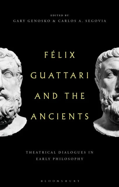 Felix Guattari and the Ancients
