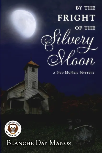 By the Fright of the Silvery Moon