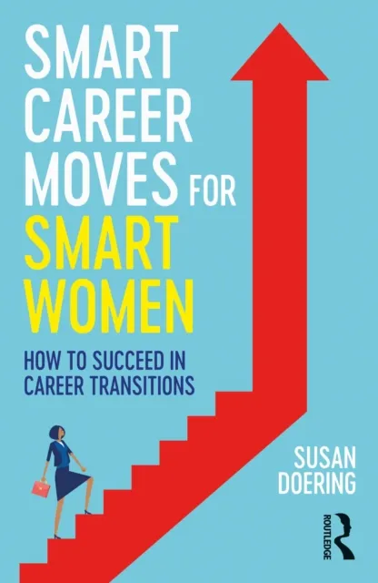 Smart Career Moves for Smart Women