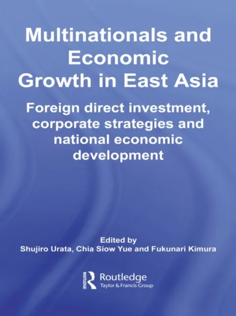 Multinationals and Economic Growth in East Asia
