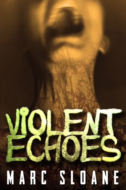 Violent Echoes