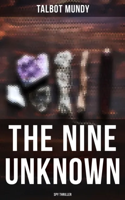 Nine Unknown (Spy Thriller)