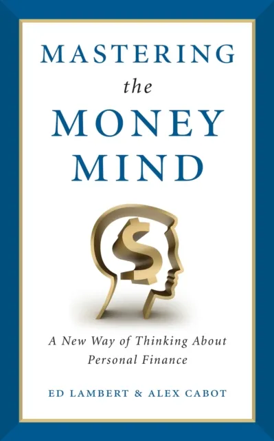 Mastering the Money Mind