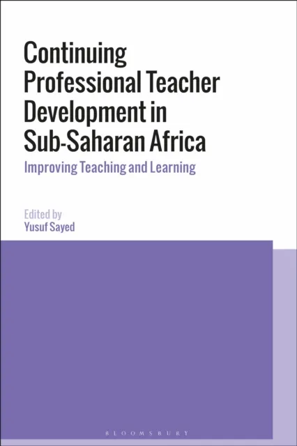 Continuing Professional Teacher Development in Sub-Saharan Africa