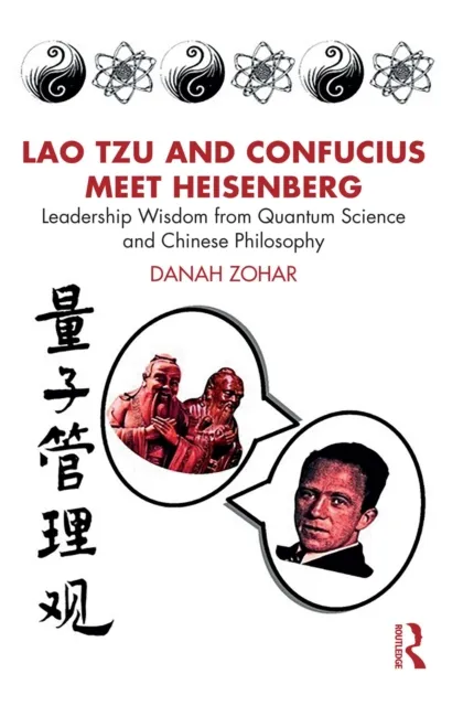 Lao Tzu and Confucius Meet Heisenberg