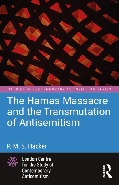 Hamas Massacre and the Transmutation of Antisemitism