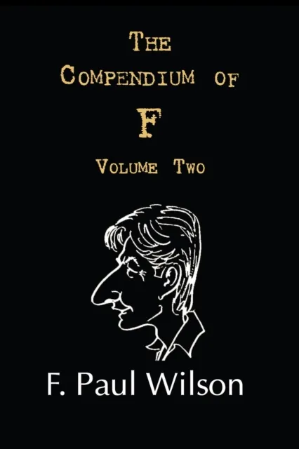Compendium of F, Volume Two