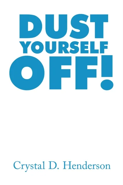 Dust Yourself Off!