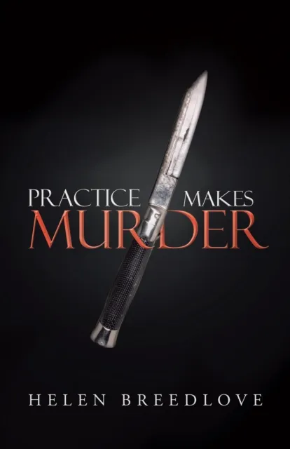 Practice Makes Murder
