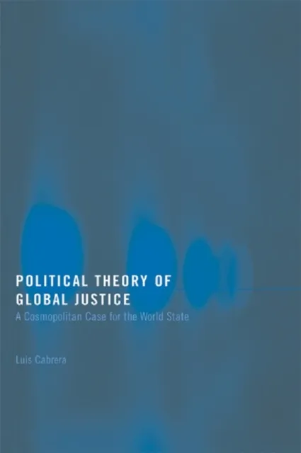 Political Theory of Global Justice