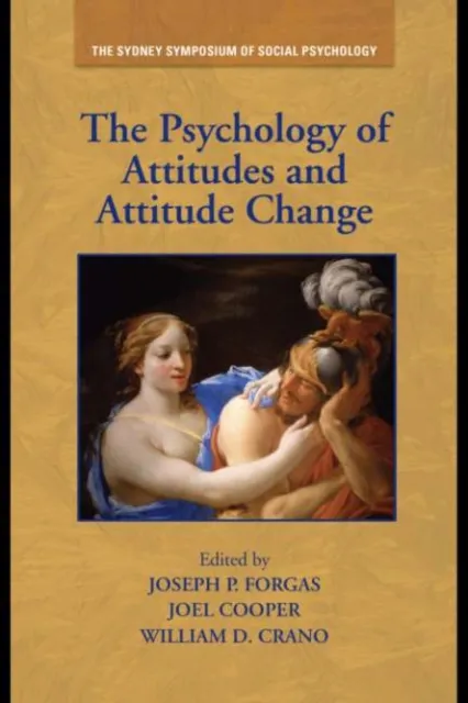 Psychology of Attitudes and Attitude Change